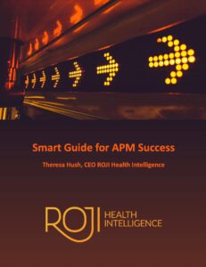 Smart Guide for APM Success, Terry Hush, Roji Health Intelligence
